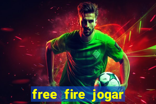 free fire jogar agora teste